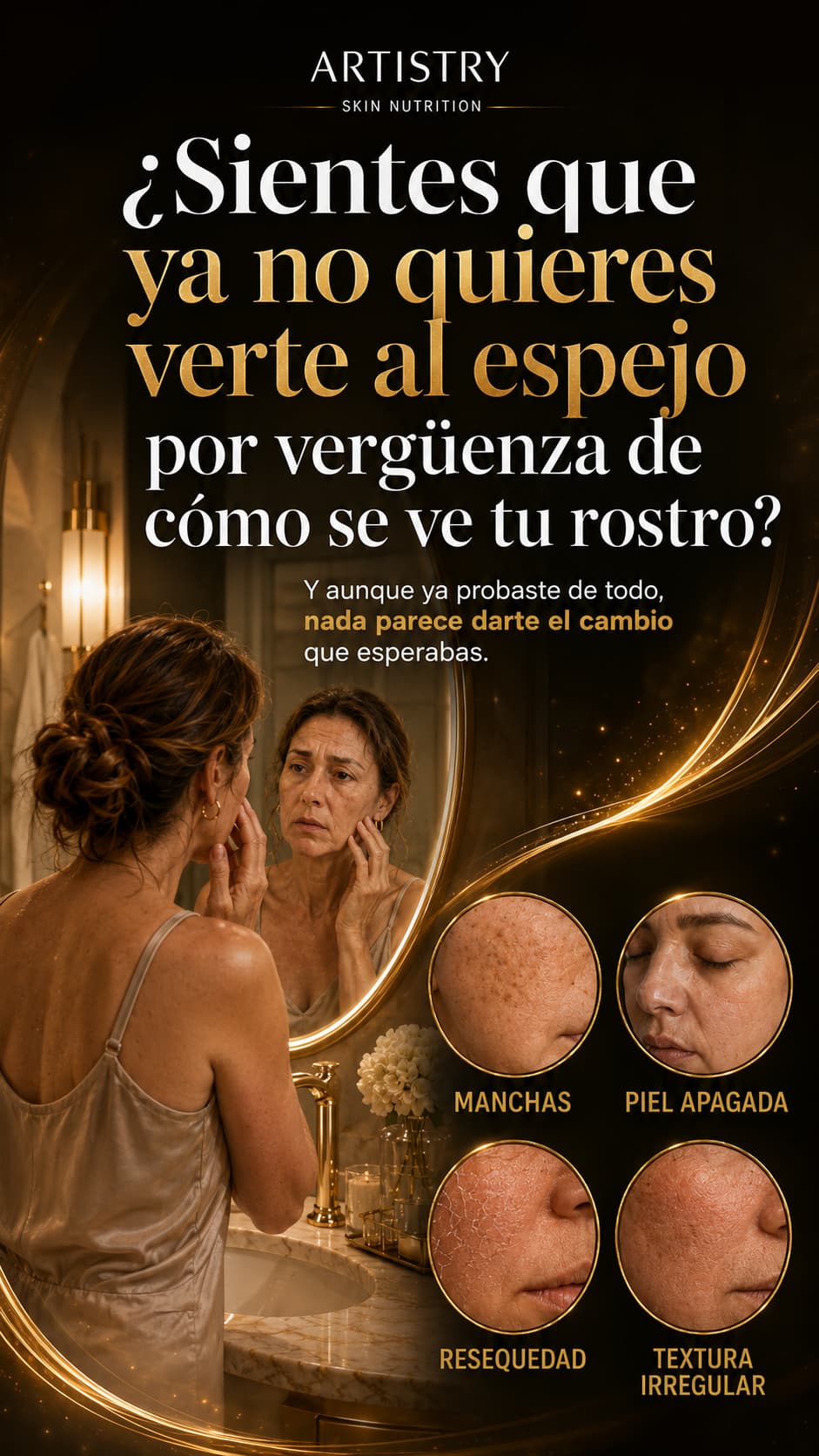 ARTISTRY - TU PIEL PUEDE CAMBIAR MÁS RÁPIDO DE LO QUE CREES